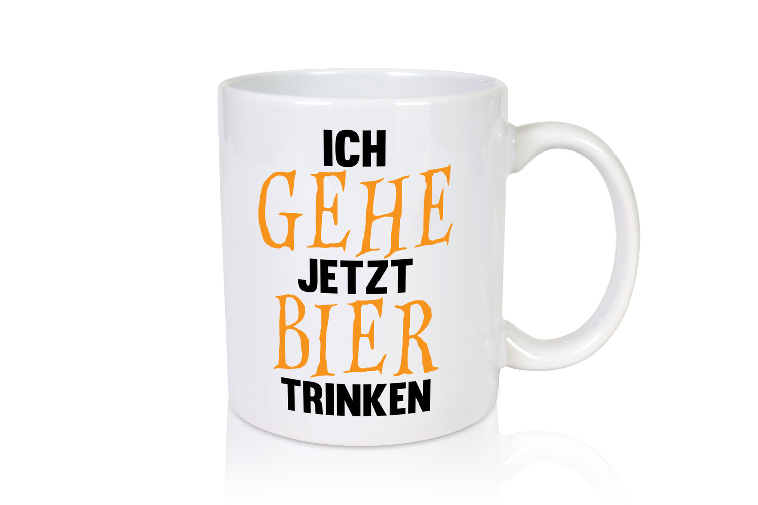 Ich gehe jetzt Bier Trinken | Bierliebhaber Humor Geschenkidee Tasse