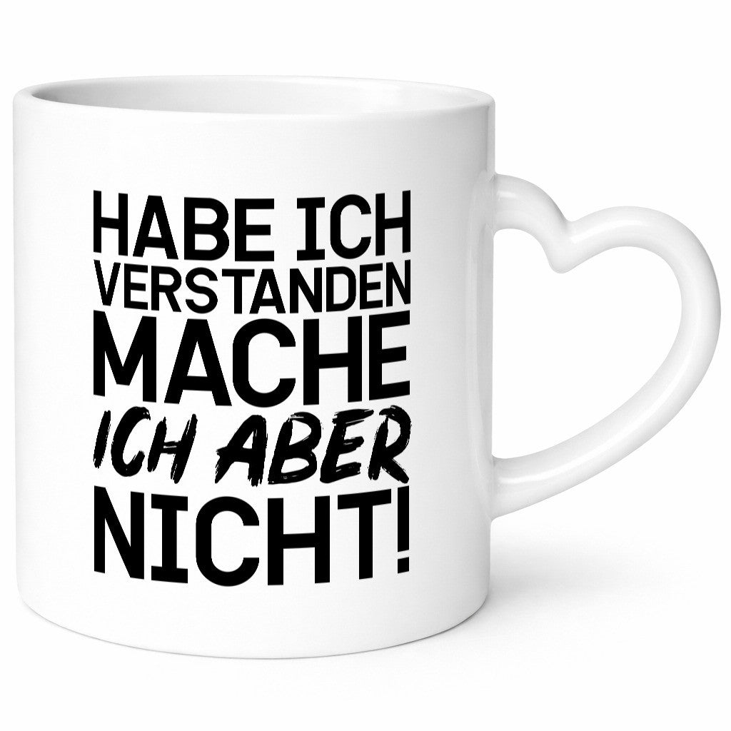 Habe ich verstanden lustiger Spruch Geschenk Humor Geschenkidee Tasse