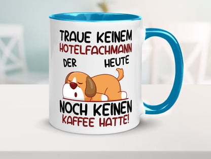 Traue keinem Hotelfachmann |Hotel lustig Humor Geschenkidee Geschenk Tasse