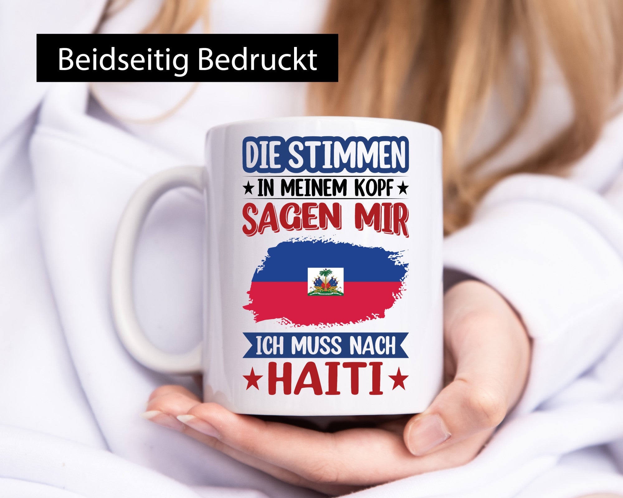 Haiti | Urlaub Stimmen in meinem Kopf Traumland Geschenkidee Humor Tasse