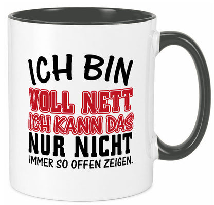 Ich bin voll nett Geschenkidee Humor Tasse