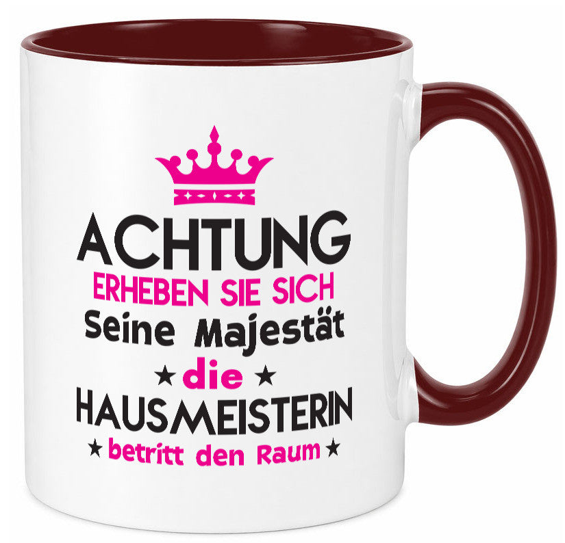 Seine Majestät Hausmeisterin | Hauswart Humor Geschenkidee Tasse