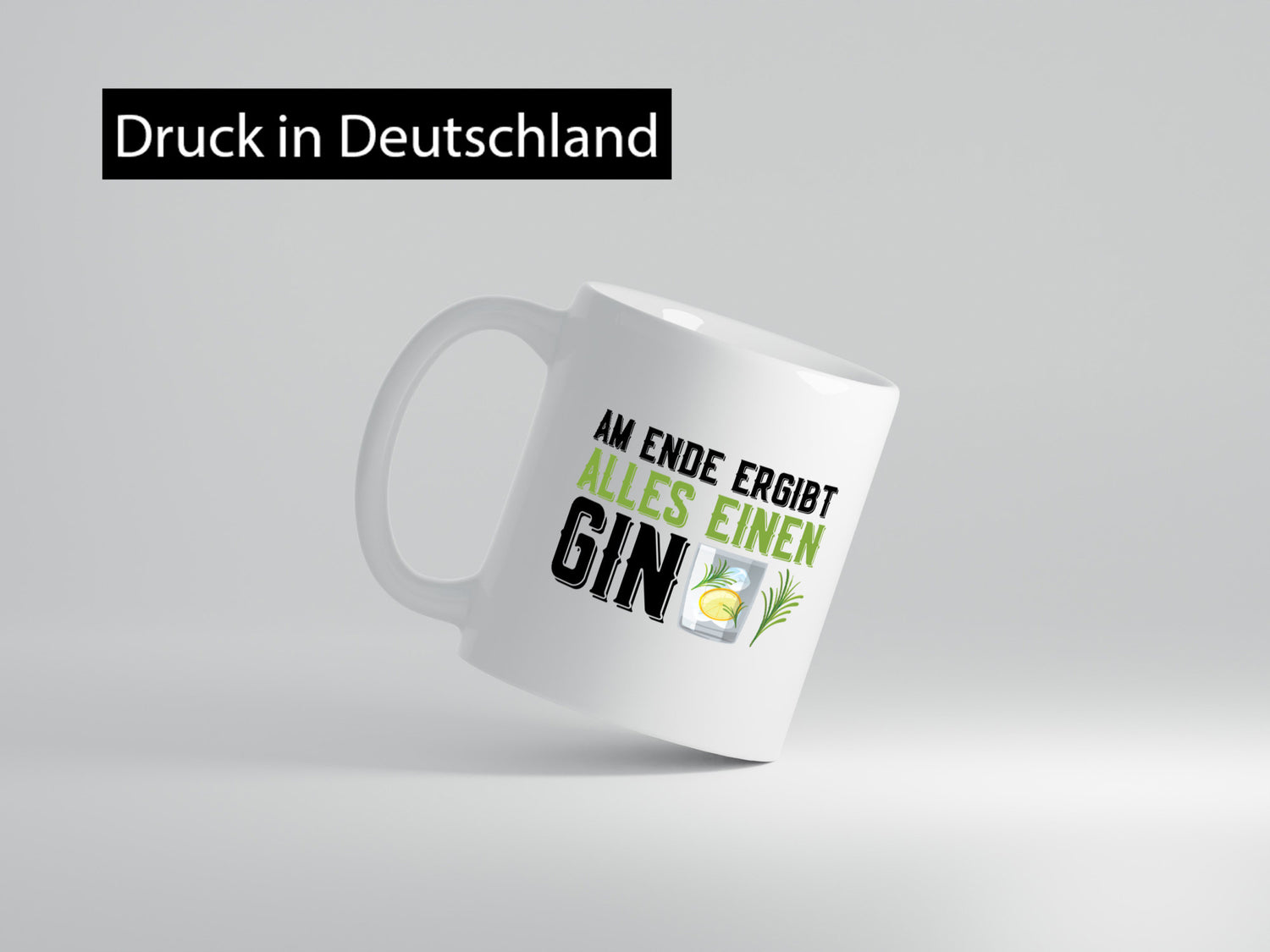 Am ende ergibt alles einen Gin | Tonic Party lustig Humor Geschenkidee Geschenk