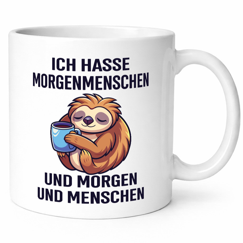 Ich hasse Morgenmenschen und morgen | Faultier Kaffee Geschenk Tierliebhaber