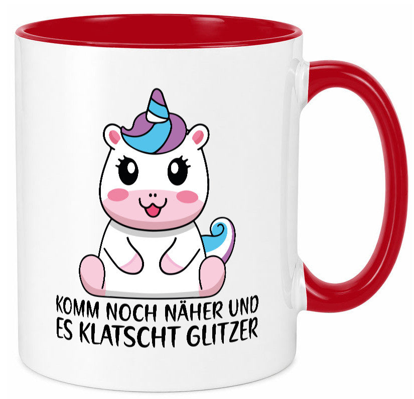 Komm näher und es klatscht Glitzer | Humor Einhorn Geschenkidee Tasse