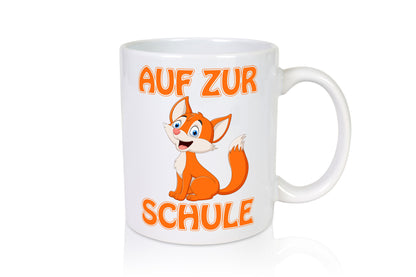 Auf zur Schule | Schulstart Tasse Fuchs Schulkind lustiger Spruch Geschenk