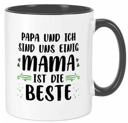 Papa und ich sind uns einige Mama ist die beste | Muttertag Geschenk Familie