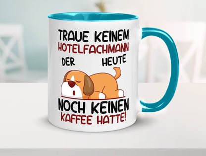 Traue keinem Hotelfachmann |Hotel lustig Humor Geschenkidee Geschenk Tasse