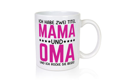 Zwei Titel Oma und Mama | Rock Sie beide Großmutter Geschenk Familie