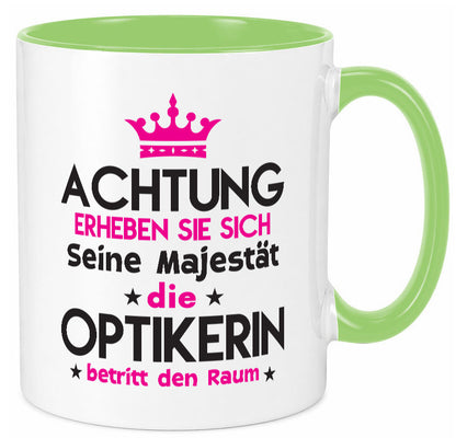 Seine Majestät Optikerin | Augenoptik lustiger Spruch Geschenk Humor Tasse
