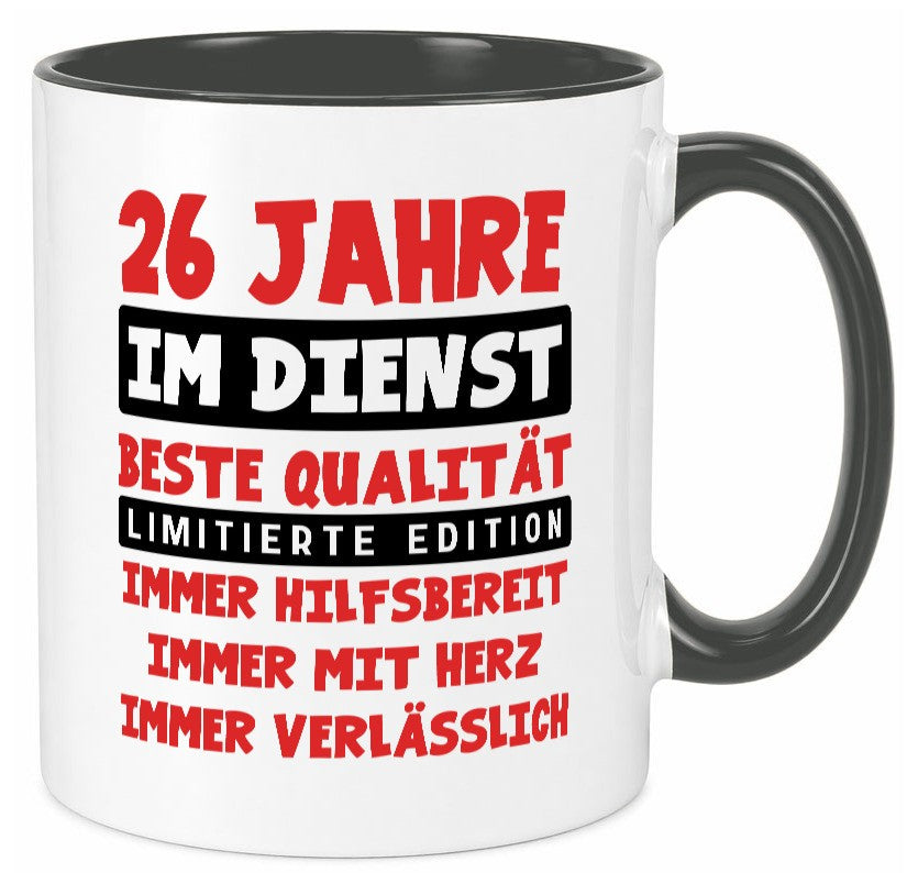 26 Jahre im Dienst | Jubiläum Arbeit v9 Geschenk Kollegen Büro lustiger Spruch Tasse