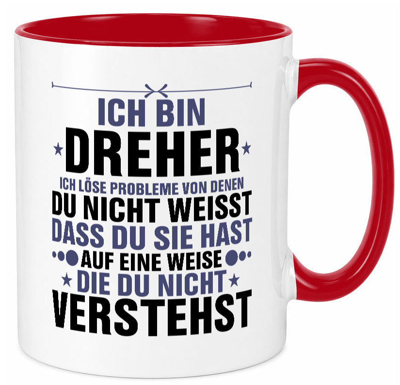Löse Probleme: Dreher | Fräser lustiger Spruch Geschenk Humor Geschenkidee Tasse