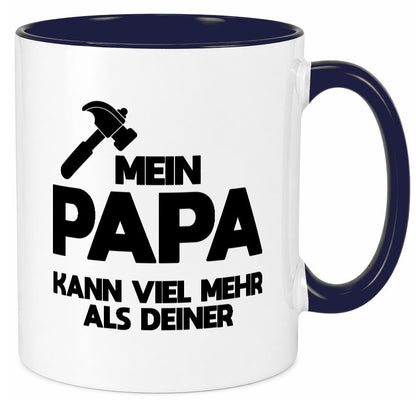 Mein papa kann viel mehr als deiner | Bester lustiger Spruch Geschenk Humor