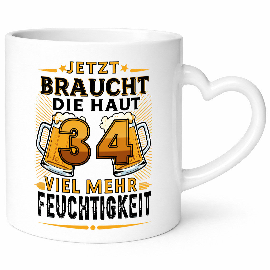 34 braucht die haut mehr Feuchtigkeit | 34. Geburtstag lustiger Spruch Geschenk