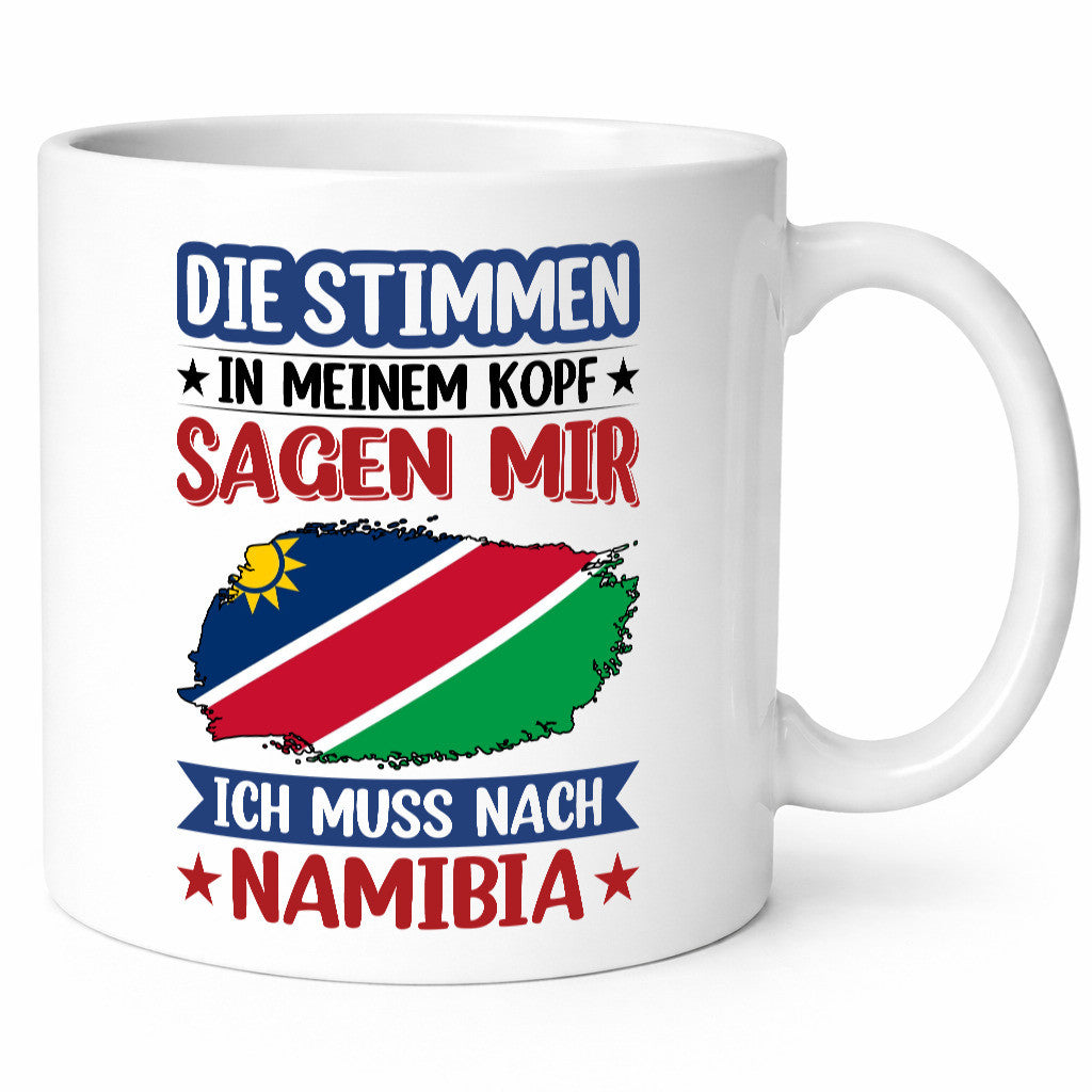 Namibia | Urlaub Stimmen in meinem Kopf Traumland Humor Geschenkidee Tasse