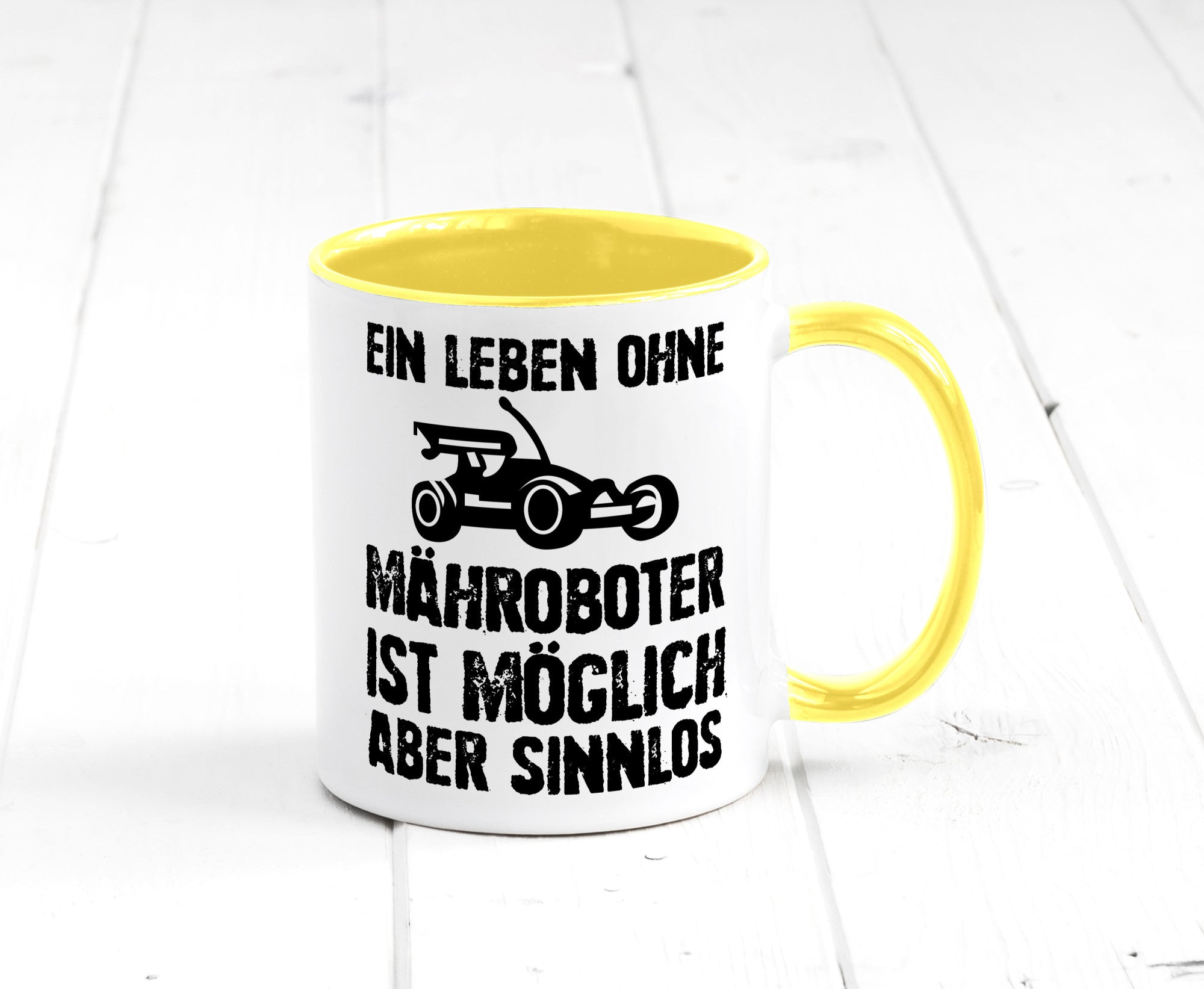Leben oihne Mähroboter, möglich, aber sinnlos | Garten Geschenkidee Humor Tasse