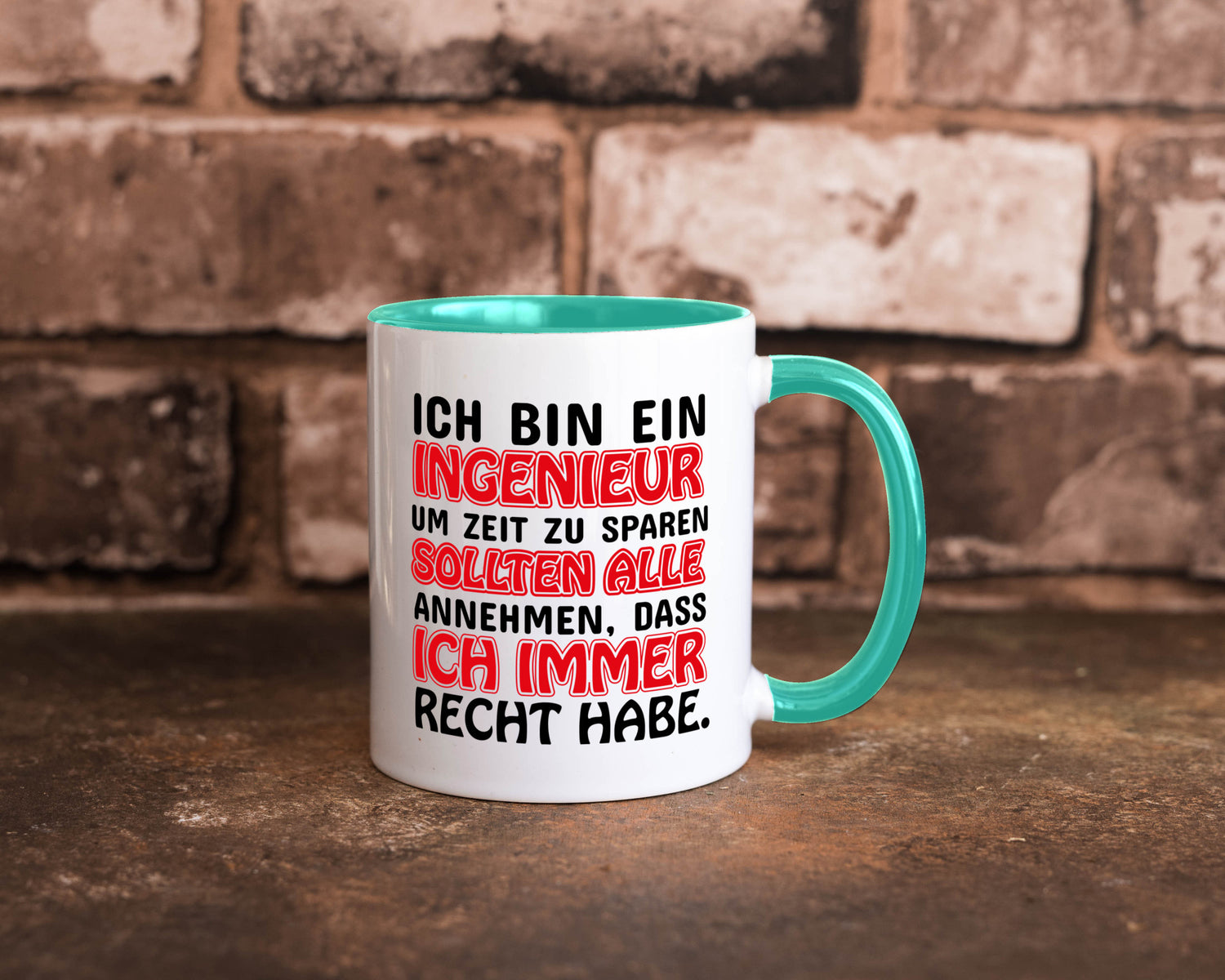 Ich bin Ingenieur Geschenkidee Humor Tasse