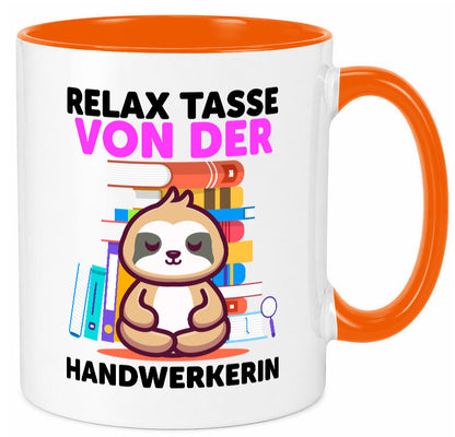 Relax Tasse: Handwerkerin | Handwerkerinnen Geschenk Humor Geschenkidee