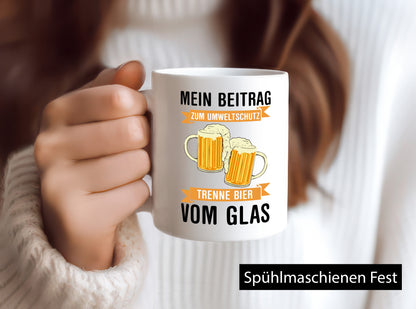Mein Beitrag zum Unweltschutz | Bier Bierliebhaber Geschenkidee Humor Tasse