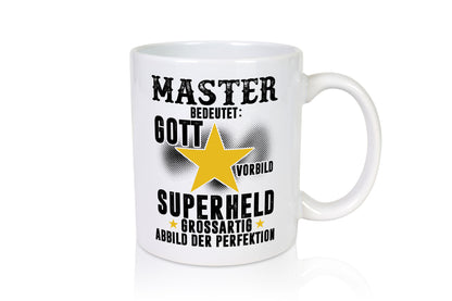 Bedeutung von Master | Universität Student Geschenkidee Humor Tasse