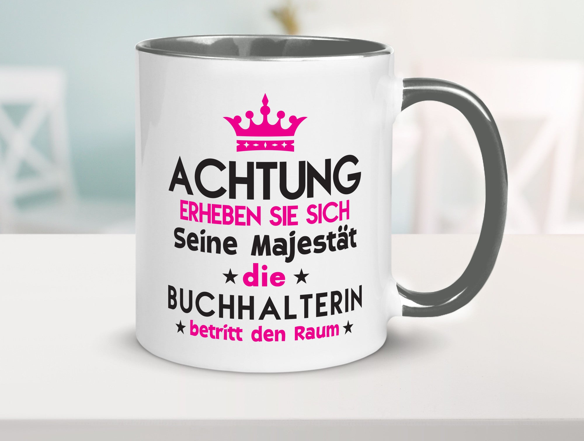 Seine Majestät Buchhalterin | Buchhaltung Humor Geschenkidee Tasse