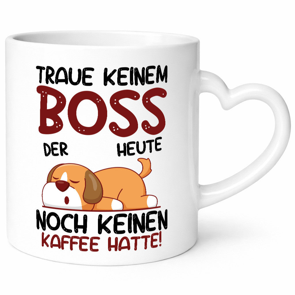 Traue keinem Boss | Führungskraft Vorgesetzter Geschenkidee Humor Tasse