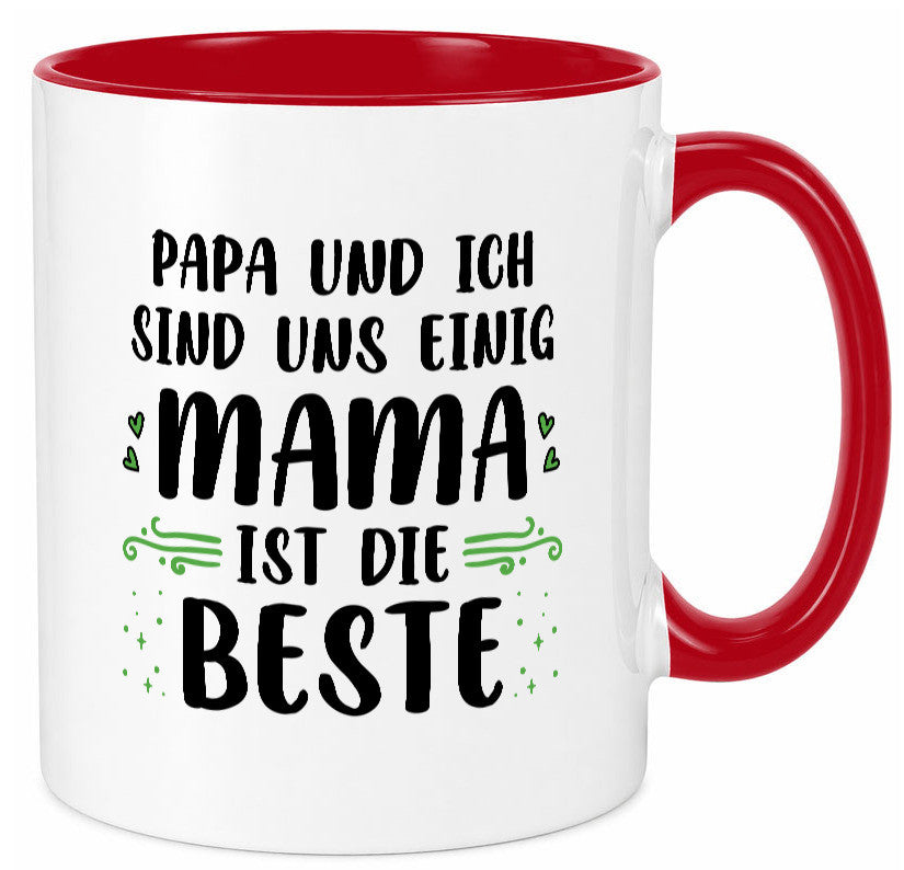 Papa und ich sind uns einige Mama ist die beste | Muttertag Geschenk Familie
