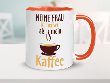 Meine Frau ist heißer als Kaffee | Ehe Partnerschaft Geschenk Humor