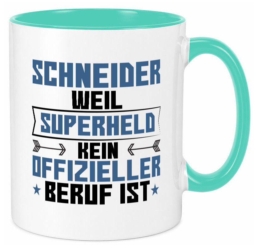 Superheld Schneider | Beruf Schneiderei Geschenkidee Arbeit Kollegen Büro Humor Tasse