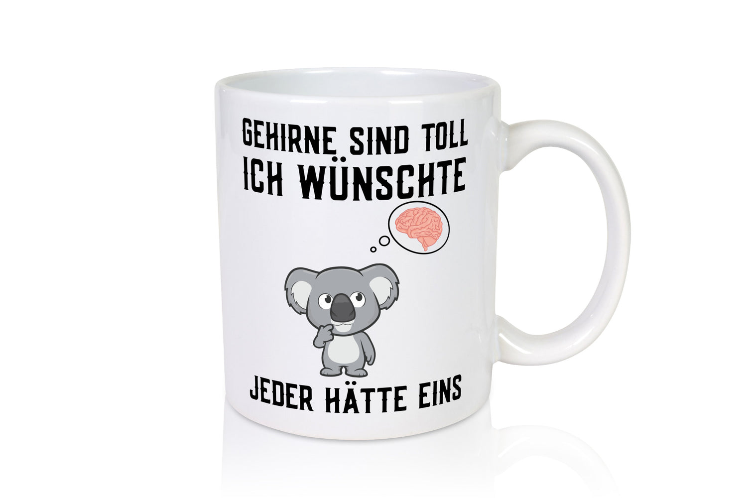 Gehirne sind toll | Dummheit Koala Comic witziger Spruch Geschenkidee Humor