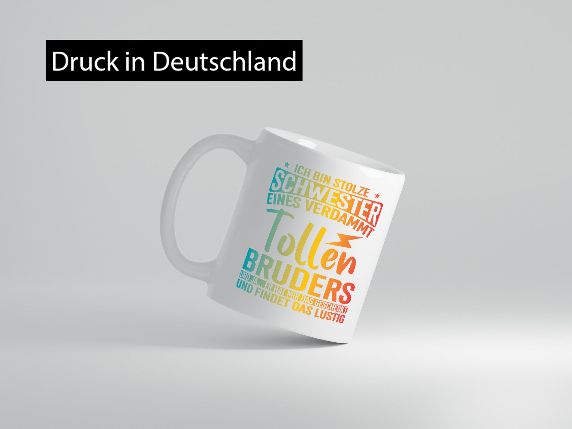 Stolze Schwester eines Bruders | Geschwisterliebe Geschenkidee Humor Tasse