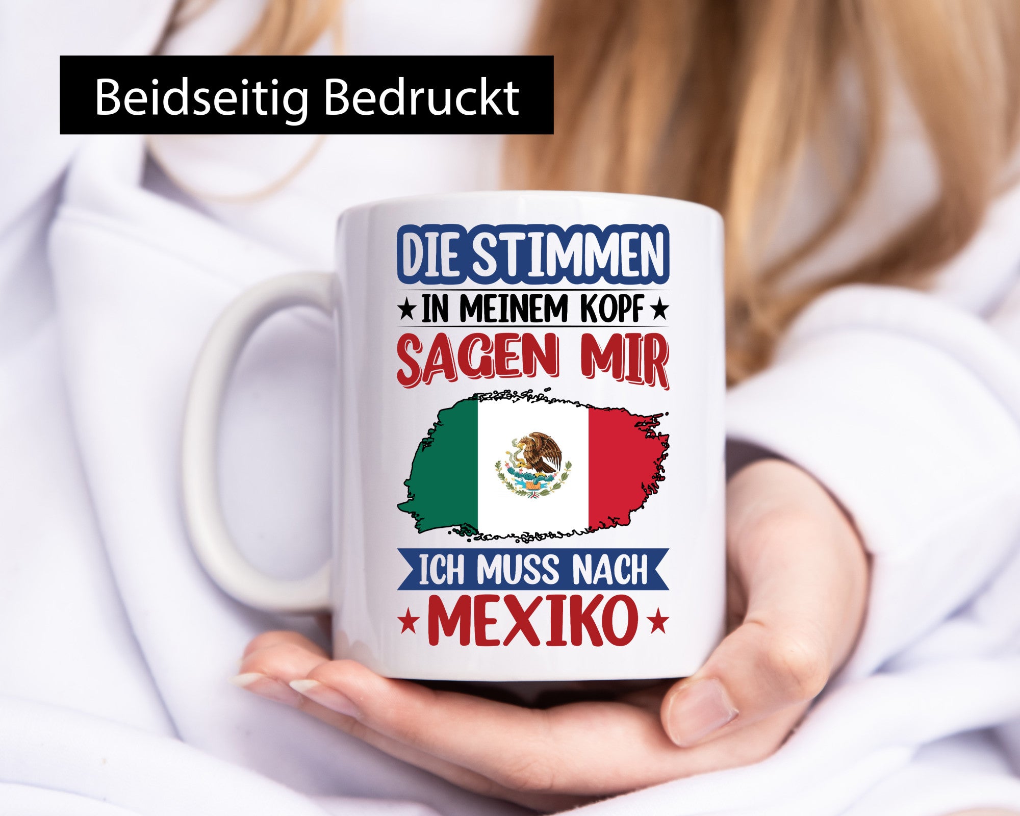 Mexiko | Urlaub Stimmen in meinem Kopf Traumland Geschenkidee Humor Tasse