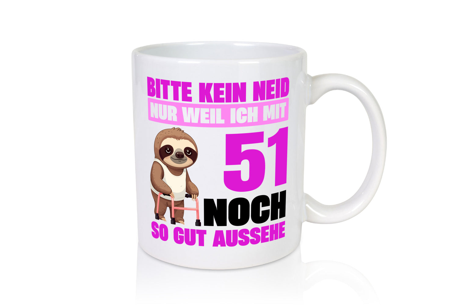 51. Geburtstag | Bitte kein neid Faultier 51 Jahre lustig Geschenkidee Geschenk