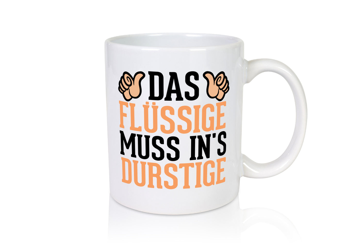 Das Flüssige muss ins Durstige | Feiern Alkohol Party lustig Humor Geschenkidee