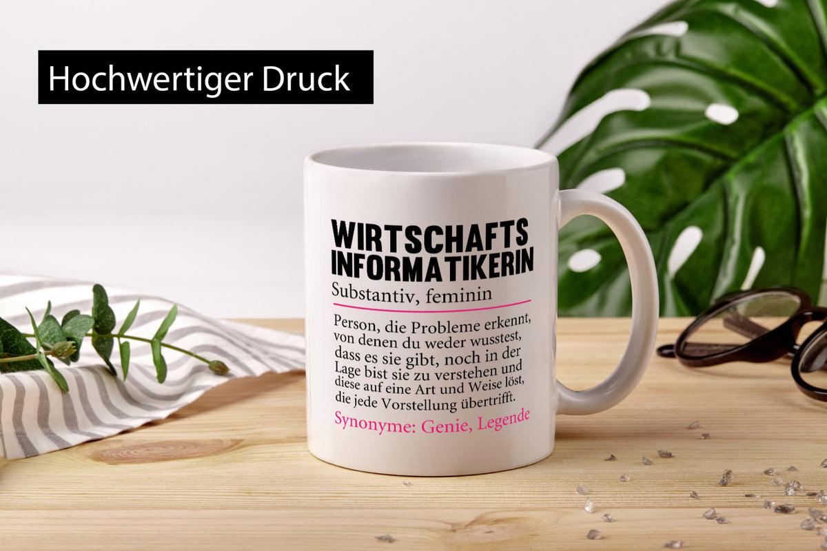 Wirtschaftsinformatikerin | Wirtschaft Informatik lustiger Spruch Geschenk Tasse