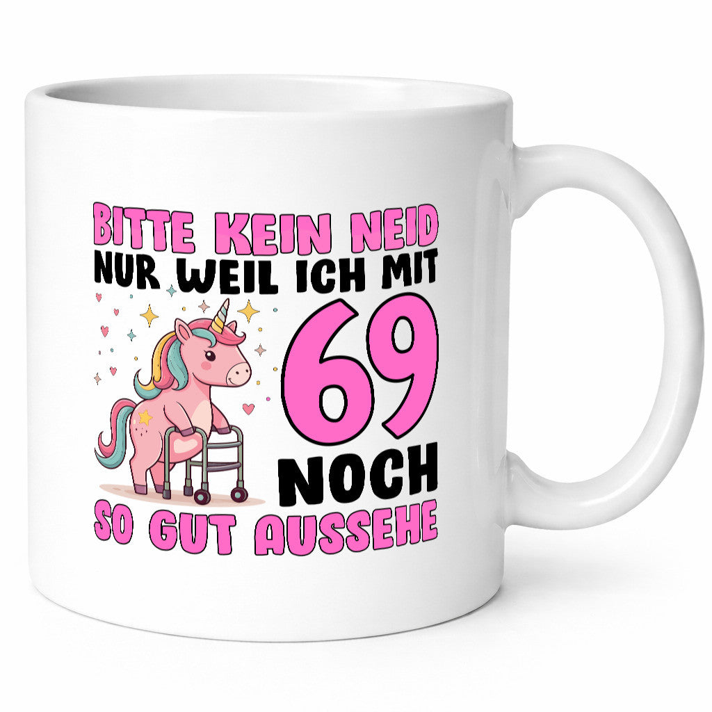 69. Geburtstag | 69 Jahre Mit noch so gut aussehen Humor Geschenkidee Tasse