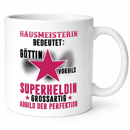 Bedeutung von Hausmeisterin | Hauswart lustig Humor Geschenkidee Geschenk Tasse