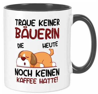 Traue keiner Bäuerin | Bauernhof Landwirtschaft lustig Humor Geschenkidee Tasse