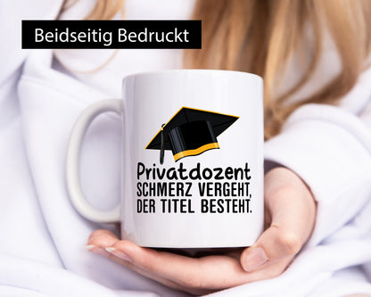 Privatdozent | Der Titel besteht Beachlor Humor Geschenkidee Tasse