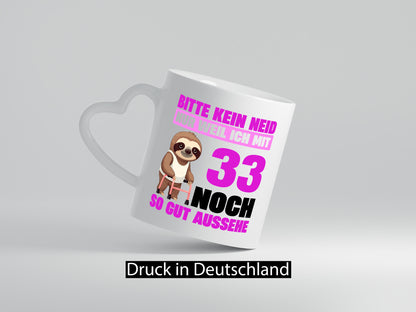 33. Geburtstag | Bitte kein neid Faultier 33 Jahre Geschenk Geschenkidee