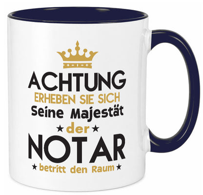 Seine Majestät Notar | Jurist Humor Geschenkidee Tasse