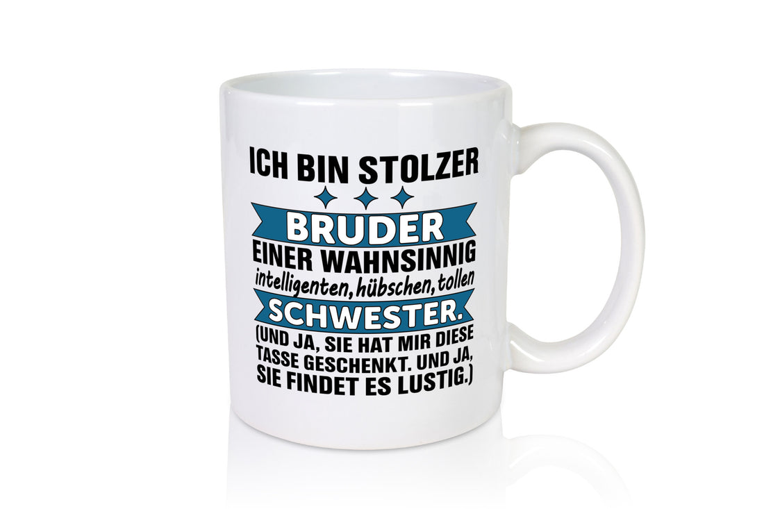 Stolzer Bruder | Humor Geschwisterliebe Schwester Geschenkidee Tasse
