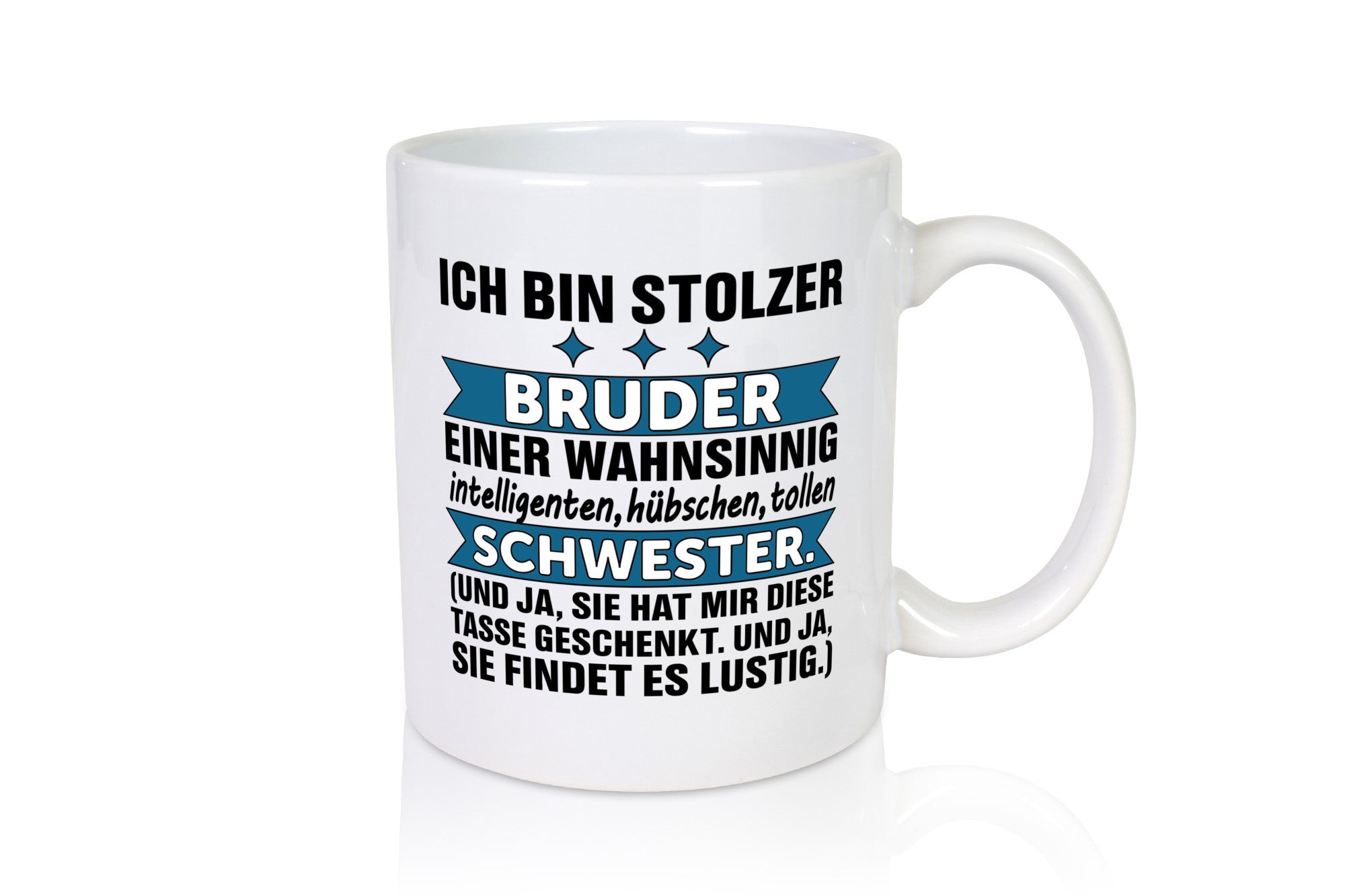 Stolzer Bruder | Humor Geschwisterliebe Schwester Geschenkidee Tasse