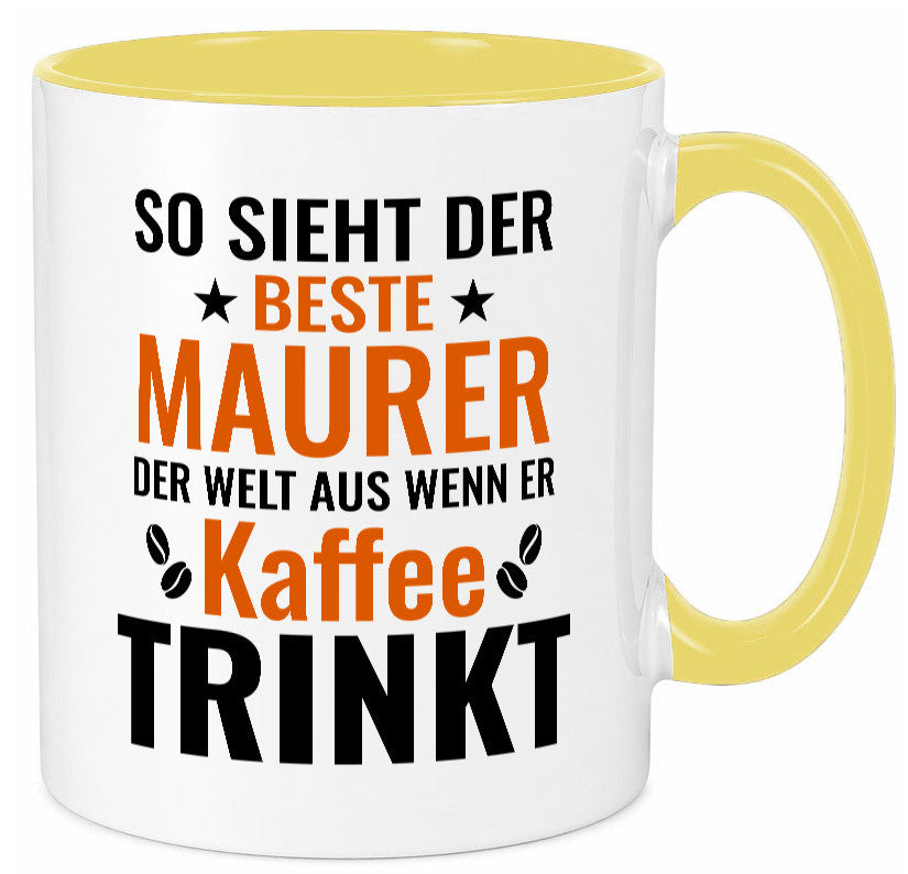 Kaffee trinkt: Maurer | Bau Handwerker Geschenk Humor Geschenkidee lustiger Tasse