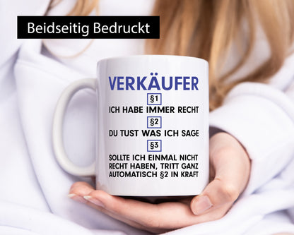 Ich habe immer Recht Verkäufer | Kollege Verkaufsjob v2 lustiger Spruch
