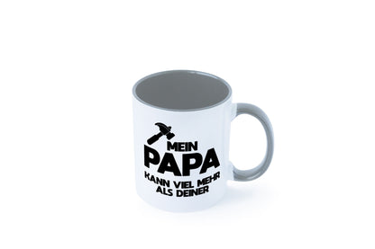 Mein papa kann viel mehr als deiner | Bester lustiger Spruch Geschenk Humor