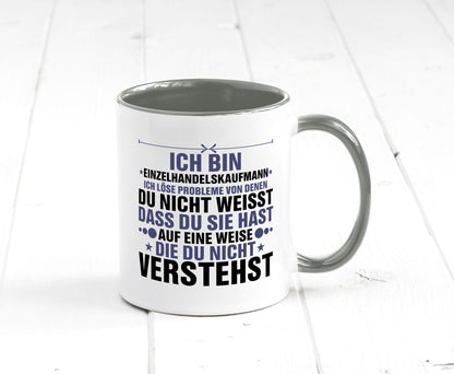 Löse Probleme: Einzelhandelskaufmann | Einzelhandel v2 Humor Geschenkidee Tasse