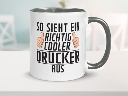 Richtig Cooler Drucker | Druckerei Print Medien Geschenk Humor Geschenkidee Tasse
