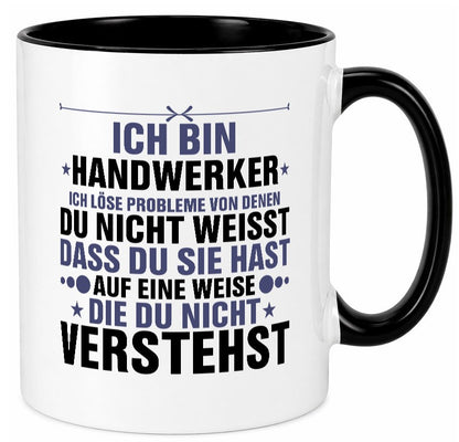 Löse Probleme: Handwerker |Handwerk v2 Geschenkidee Humor Tasse