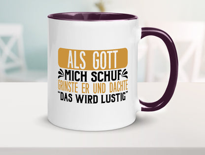 Als Gott mich Schuf Grinste er lustiger Spruch Geschenk Humor Geschenkidee Tasse